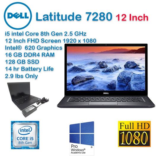 Dell Latitude 7280, 12 Inch FHD , i5 Quad Core 7th Gen, 16GB RAM